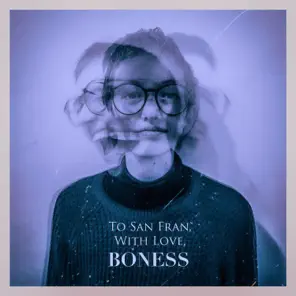 Front album artwork of To San Fran, With Love by Boness